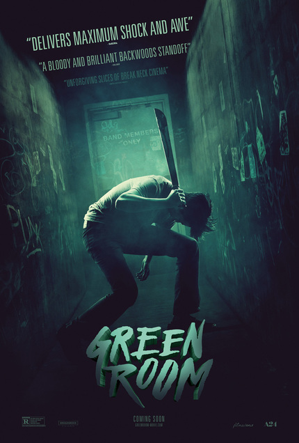 GREEN ROOM: Second Trailer For Saulnier's Punk Rock Thriller Arrives